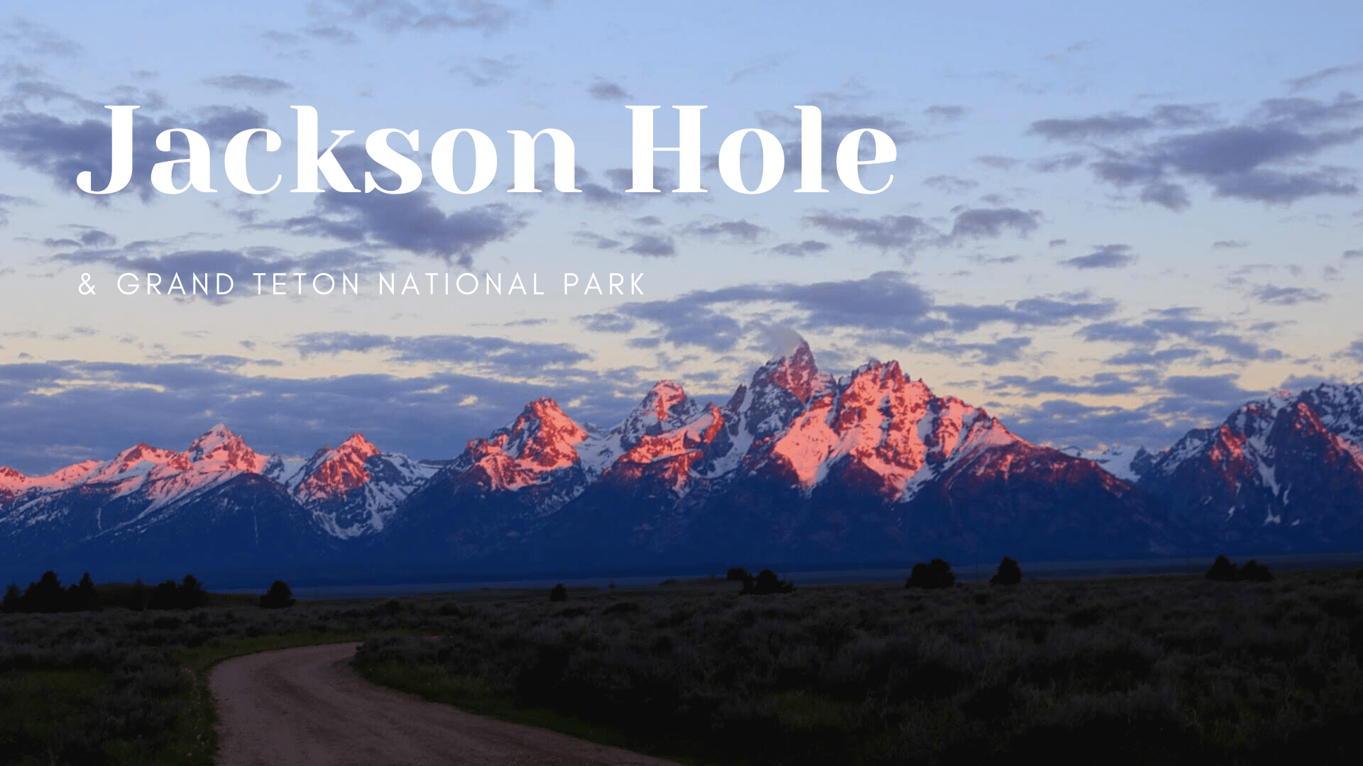 Jackson Hole